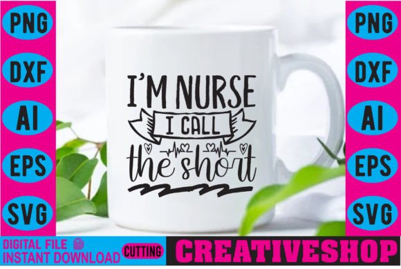 I’m Nurse I Call the Short