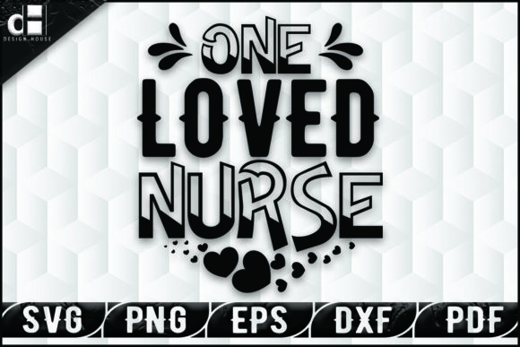 One Loved Nurse-Nursing T-shirt Design